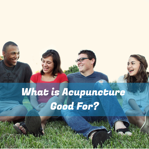 What is Acupuncture Good For? | Acupuncture Blog | Best ...