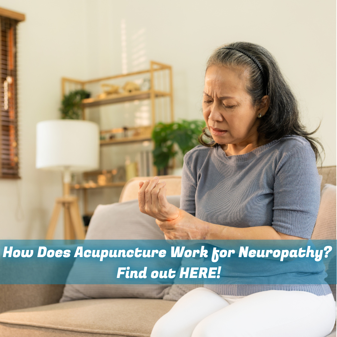 How Does Acupuncture Work for Neuropathy? Find Out HERE! blog pic
